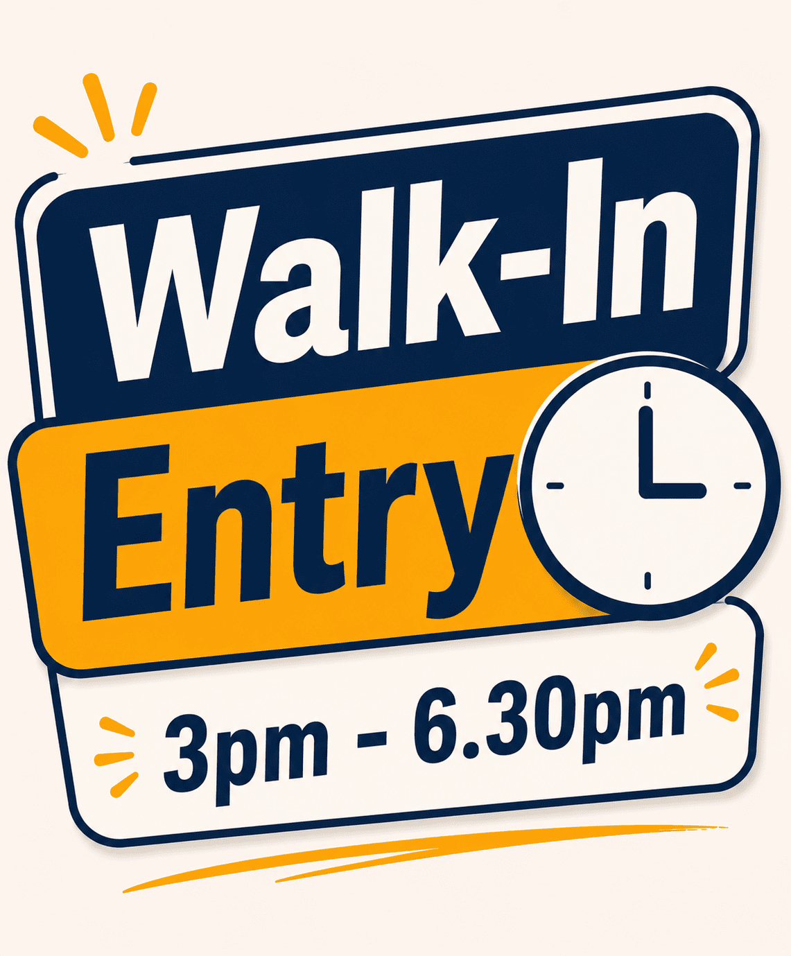 Walk-In Entry | 3pm - 6.30pm